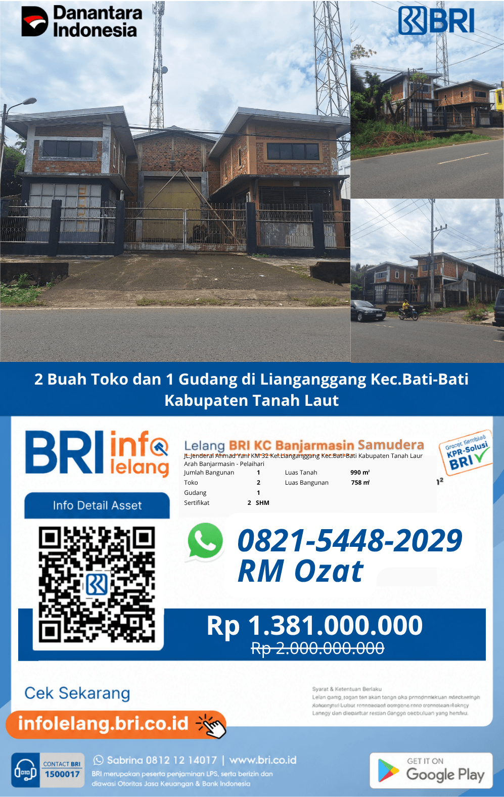 DIJUAL GUDANG PINGGIR JALAN AHMAD YANI DEKAT INDOFOOD LIANGANGGANG